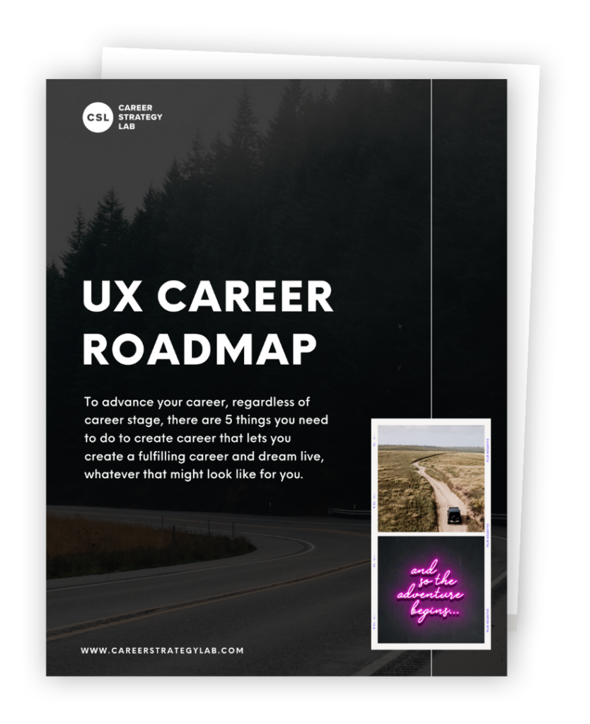 Cover of an e-book, UX Career Roadmap, with a black and white photo of a road through a forest and the words UX Career Roadmap in white over the photo.